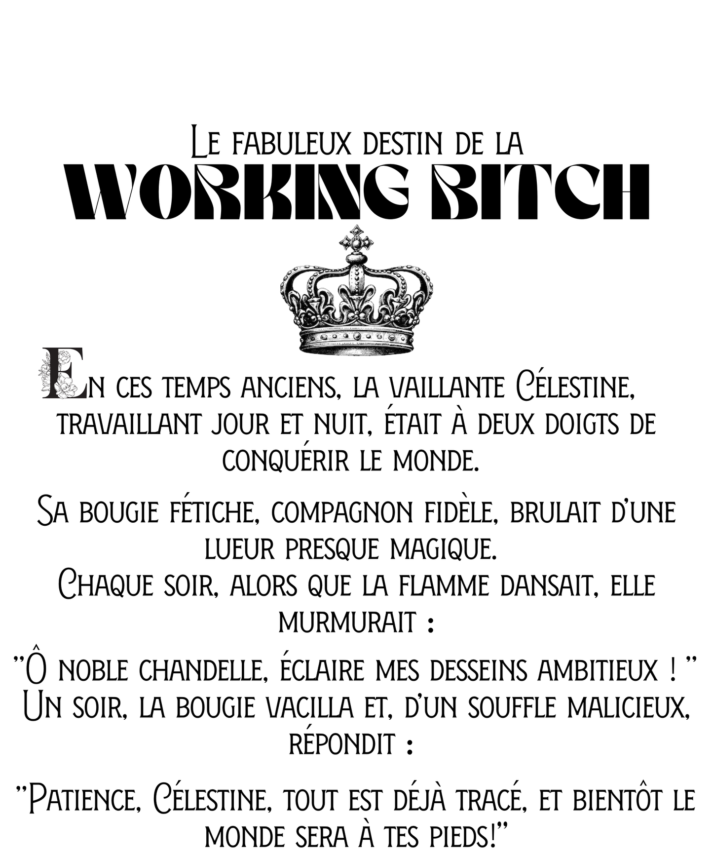 WORKING BITCH